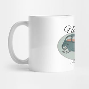 I'm not old, just classic. Mug